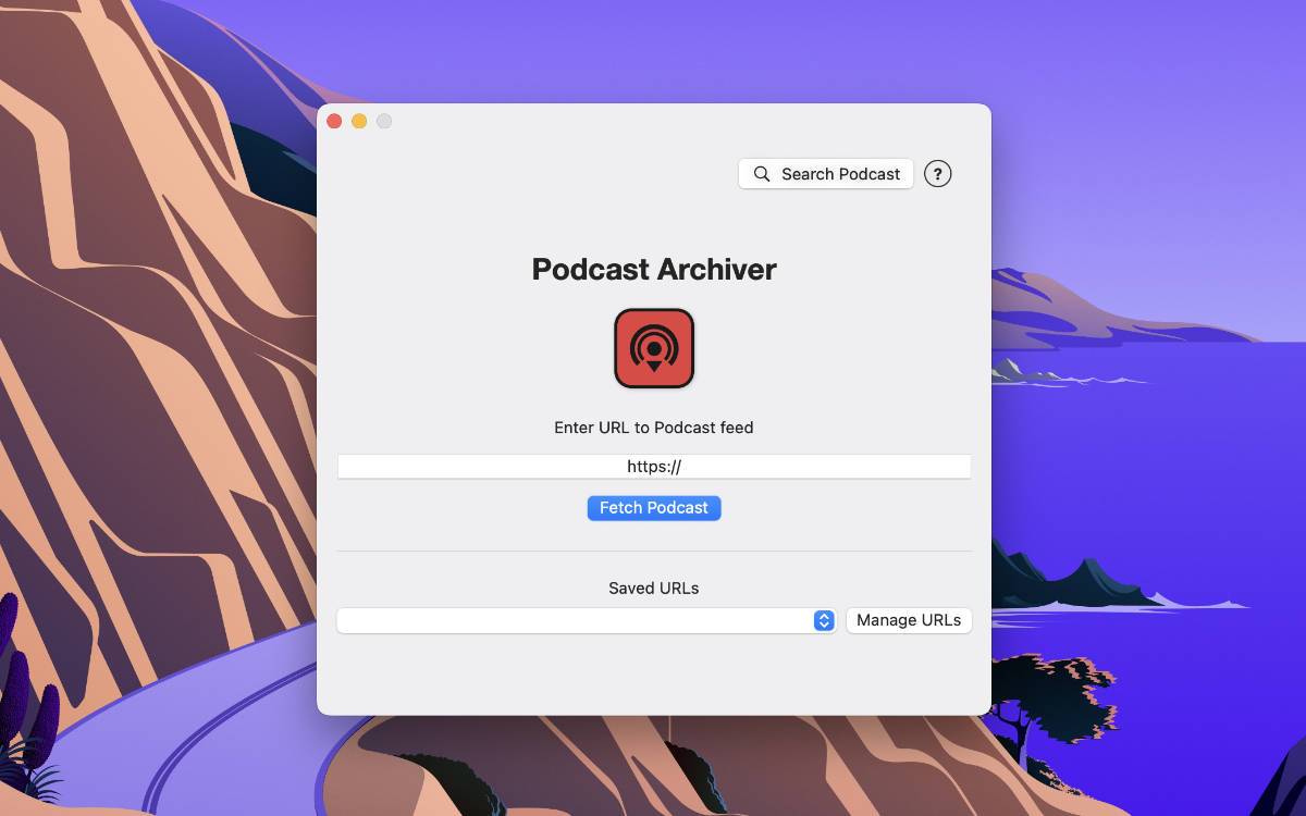 Podcast Archiver Main window